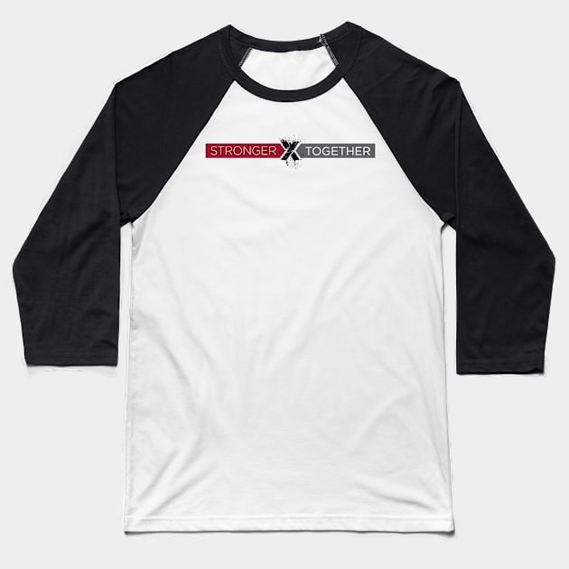 Stronger Together Long Baseball T-Shirt by X-Factor EDU